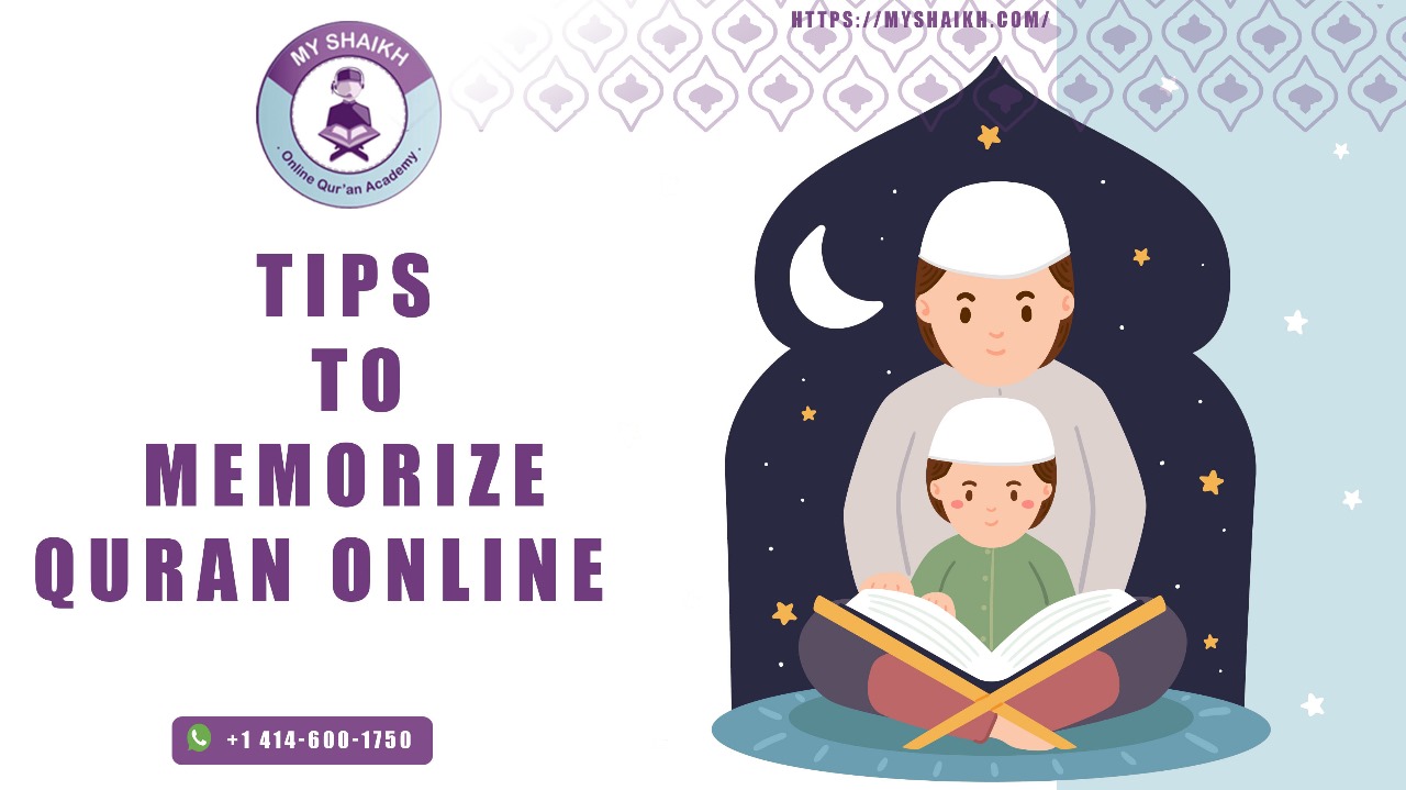 Tips to Memorize Quran Online 